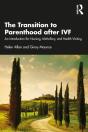Transition To Parenthood After Ivf - Preview