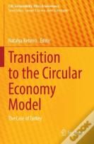 Transition To The Circular Economy Model