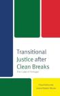 Transitional Justice After Clean Breaks - Preview