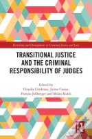 Transitional Justice And The Criminal Responsibility Of Judges