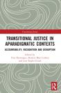 Transitional Justice In Aparadigmatic Contexts - Preview