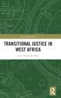 Transitional Justice In West Africa - Preview