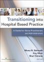 Transitioning Into Hospital Based Practice - Preview