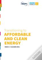 Transitioning To Affordable And Clean Energy