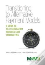 Transitioning To Alternative Payment Models