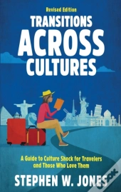 Transitions Across Cultures: A Guide To