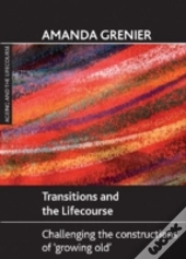 Transitions And The Lifecourse