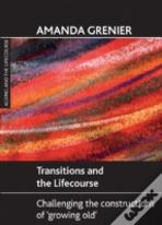 Transitions And The Lifecourse