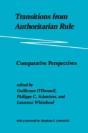 Transitions From Authoritarian Rulesouthern Europe - Preview