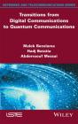 Transitions From Digital Communications To Quantum Communications - Preview