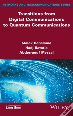 Capa do artigo Transitions From Digital Communications To Quantum Communications