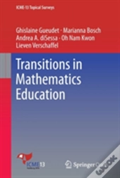 Transitions In Mathematics Education
