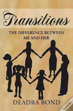 Capa do artigo Transitions. The Difference Between Me And Her