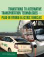 Transitions To Alternative Transportation Technologiesâ€”Plug-In Hybrid Electric Vehicles - Preview