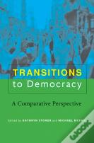 Transitions To Democracy
