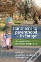 Transitions To Parenthood In Europe