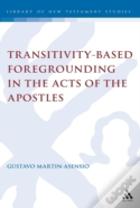 Transitivity-Based Foregrounding In The
