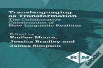 Translanguaging As Transformation