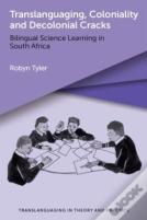Translanguaging, Coloniality And Decolonial Cracks