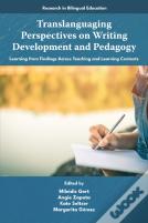 Translanguaging Perspectives On Writing Development And Pedagogy