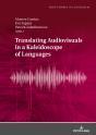 Translating Audiovisuals In A Kaleidoscope Of Languages - Preview