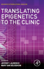 Translating Epigenetics To The Clinic - Preview