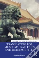 Translating For Museums, Galleries And Heritage Sites