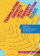 Translating Growth Into Poverty Reduction. Beyond The Numbers