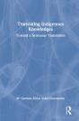 Translating Indigenous Knowledges - Preview