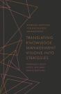 Translating Knowledge Management Visions Into Strategies - Preview