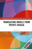 Translating Novels From Putin'S Russia