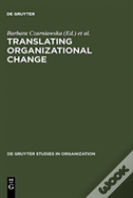 Translating Organizational Change