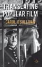 Translating Popular Film And The Intercultural Imagination - Preview