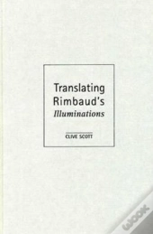 Translating Rimbaud'S Illuminations