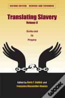 Translating Slavery V. 2; Ourika And Its Progeny