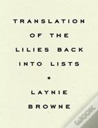 Translating The Lilies Back Into Lists