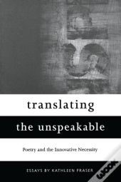 Translating The Unspeakable