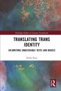 Translating Trans Identity - Preview