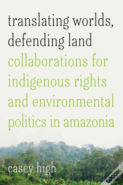 Capa do artigo Translating Worlds, Defending Land