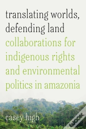 Capa do artigo Translating Worlds, Defending Land