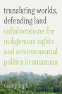 Translating Worlds, Defending Land - Preview