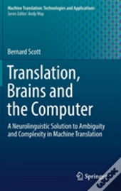 Translation, Brains And The Computer