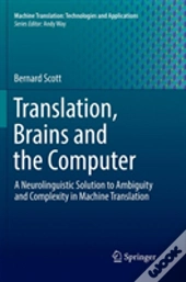Translation, Brains And The Computer