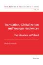 Translation, Globalization And Younger Audiences - Preview