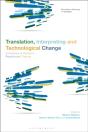 Translation, Interpreting And Technological Change - Preview