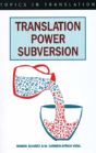 Translation, Power, Subversion - Preview