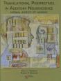 Translational Perspectives In Auditory Neuroscience - Preview