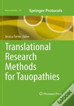 Translational Research Methods For Tauopathies
