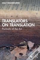 Translators On Translation