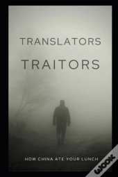 Translators, Traitors?